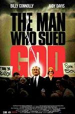 Watch The Man Who Sued God Merdb