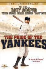 Watch The Pride of the Yankees Merdb