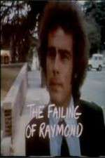 Watch The Failing of Raymond Merdb
