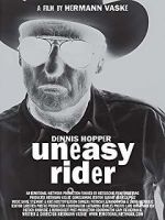 Watch Dennis Hopper: Uneasy Rider Merdb