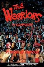 Watch The Warriors: TV Composite (FanEdit) Merdb