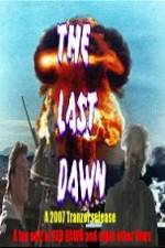 Watch The Last Dawn (FanEdit) Merdb