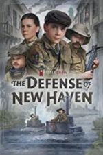 Watch The Defense of New Haven Merdb