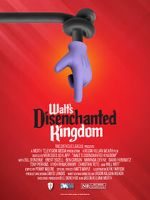Watch Walt\'s Disenchanted Kingdom Merdb