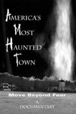Watch America's Most Haunted Town Merdb