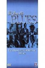 Watch Story of Blues: From Blind Lemon to B.B. King Merdb