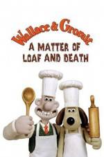 Watch Wallace and Gromit in 'A Matter of Loaf and Death' Merdb