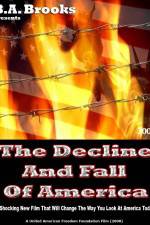 Watch The Decline and Fall of America Merdb