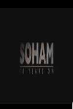 Watch Soham: 10 Years On Merdb