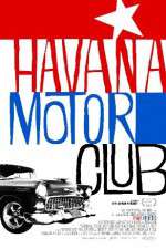 Watch Havana Motor Club Merdb