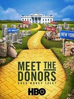 Watch Meet the Donors: Does Money Talk? Merdb