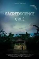 Watch The Sacred Science Merdb