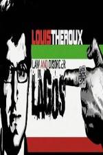 Watch Louis Theroux Law & Disorder in Lagos Merdb