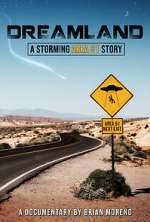 Watch Dreamland: A Storming Area 51 Story Merdb