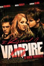 Watch I Kissed a Vampire Merdb