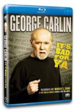 Watch George Carlin... It's Bad for Ya! Merdb