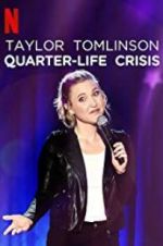 Watch Taylor Tomlinson: Quarter-Life Crisis Merdb