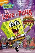 Watch SpongeBob SquarePants: To Love A Patty Merdb