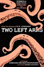 Watch H.P. Lovecraft: Two Left Arms Merdb