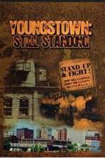 Watch Youngstown: Still Standing Merdb