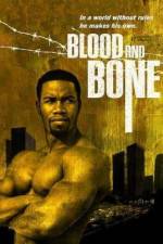 Watch Blood and Bone Merdb