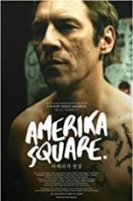 Watch Amerika Square Merdb