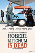 Watch Robert Mitchum Is Dead Merdb