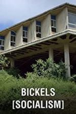 Watch Bickels: Socialism Merdb