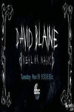 Watch David Blaine Real Or Magic Merdb