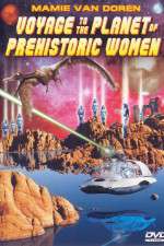 Watch Voyage to the Planet of Prehistoric Women Merdb