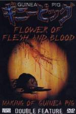 Watch Flowers of Flesh and Blood (Gini piggu 2: Chiniku no hana) Merdb