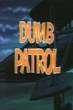 Watch Dumb Patrol Merdb