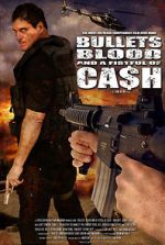 Watch Bullets, Blood & a Fistful of Ca$h Merdb