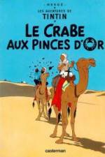 Watch Les aventures de Tintin Le crabe aux pinces d'or 1 Merdb