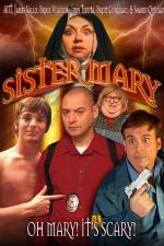 Watch Sister Mary Merdb