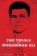 Watch The Trials of Muhammad Ali Merdb
