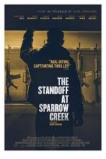 Watch The Standoff at Sparrow Creek Merdb