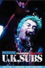 Watch U.K. SUBS : Warhead - 25th Anniversary Live at Marquee Merdb