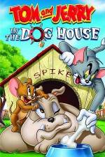 Watch Tom And Jerry In The Dog House Merdb
