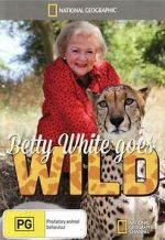 Watch Betty White Goes Wild Merdb