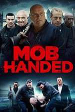 Watch Mob Handed Merdb