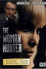 Watch The Woman Hunter Merdb