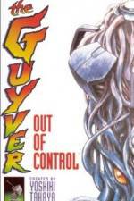 Watch Guyver - Out of Control Merdb