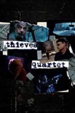 Watch Thieves Quartet Merdb
