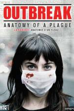 Watch Outbreak Anatomy of a Plague Merdb