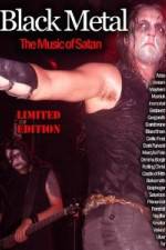 Watch Black Metal: The Music Of Satan Merdb