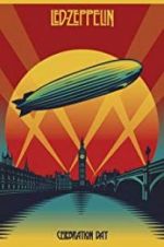 Watch Led Zeppelin: Celebration Day Merdb