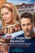 Watch Aurora Teagarden Mysteries: Reunited and it Feels So Deadly Merdb
