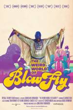 Watch The Weird World of Blowfly Merdb