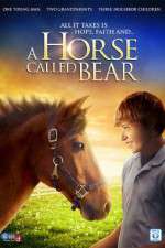 Watch A Horse Called Bear Merdb